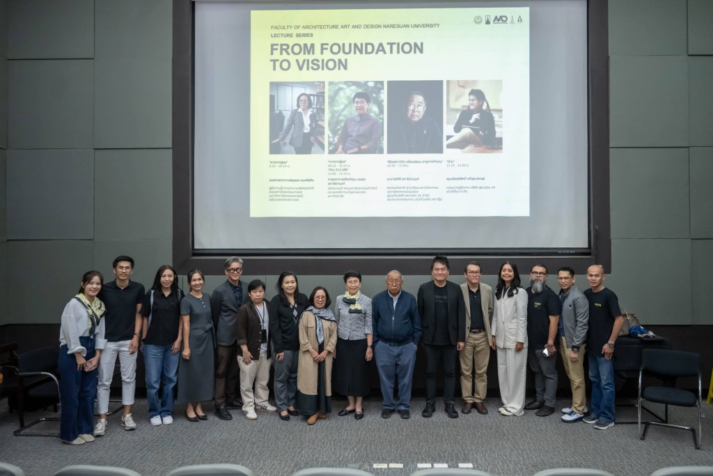 Lecture Series: FROM FOUNDATION TO VISION | จากรากสู่ผล